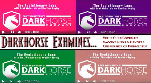 Darkhorse examines vaccines, cure censorship & ivermectrin
